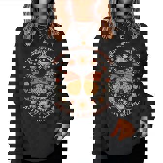 We Only Need One Monarch And It’S A Butterfly Women Women Sweatshirt - Thegiftio