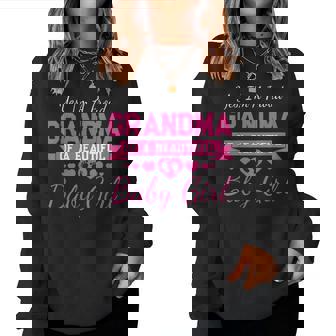 New Baby Announcement 1St Time Proud Girl Grandma Women Sweatshirt | Mazezy