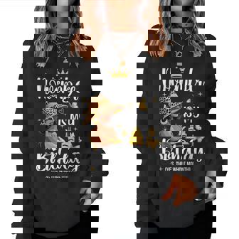 November Is My Birthday African American Woman Birthday Women Sweatshirt - Seseable