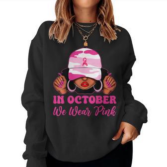 In October We Wear Pink Black Camo Breast Cancer Women Sweatshirt - Thegiftio UK