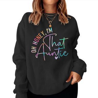 Oh Honey I'm That Auntie Heart Tie Dye Aunt To Be Women Sweatshirt - Thegiftio UK