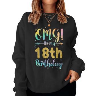 Omg It's My 18Th Birthday Girls 18 Years Old Birthday Women Sweatshirt - Thegiftio UK