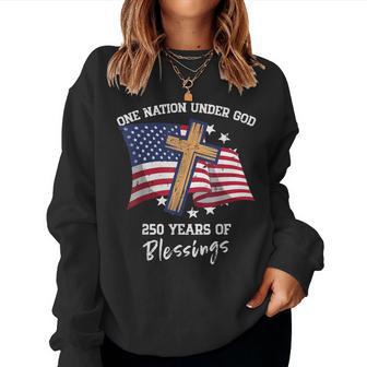 One Nation Under God 250 Years 250Th Anniversary Usa Women Women Sweatshirt - Thegiftio UK