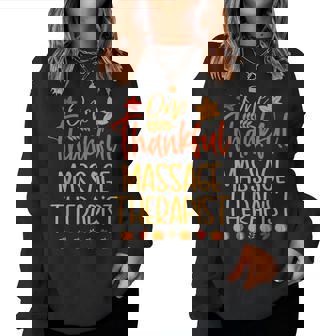 One Thankful Massage Therapist Thanksgiving Fall Matching Women Sweatshirt - Thegiftio