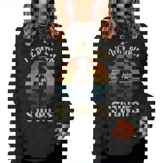 I Do My Own Stunts Girls Broken Arms Get Well Injury Women Sweatshirt - Monsterry