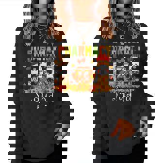 Pharmacy Squad Pharmacist Pumpkin Fall Thanksgiving Women Sweatshirt | Mazezy