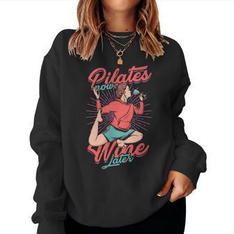 Pilates Now Wine Later Meditación Y Bebida Deino Sudadera Mujer - Regaloses