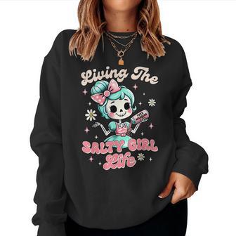 Pots Syndrome Pots Warrior Living The Salty A Girl A Life Women Sweatshirt | Mazezy