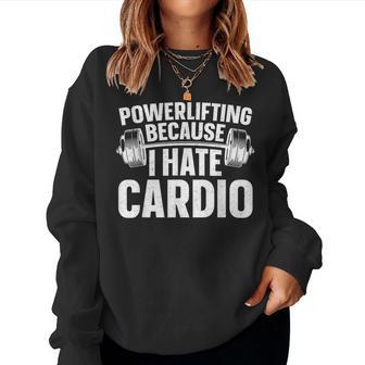 Powerlifting For Powerlifter Power Lifting Women Sweatshirt - Thegiftio