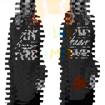 Preschool Teacher Tiny Human Tamer Cute Kindergarten Women Women Sweatshirt - Thegiftio