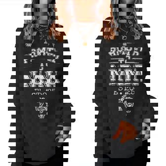 Promoted To Nana Est 2025 First Time Grandma To Be Women Sweatshirt - Monsterry