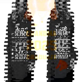 Proud Grandma Of 2025 Graduate College Graduation Women Sweatshirt - Thegiftio