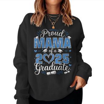 Proud Mama Of A Class Of 2025 Graduate 2025 Senior Mama 2025 Women Sweatshirt - Monsterry