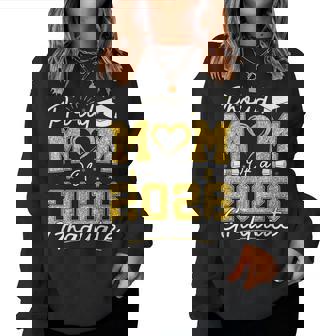 Proud Mom Of A 2026 Graduate Senior 2026 Grad Family Women Sweatshirt - Monsterry