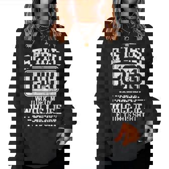 Retired 2026 Retirement Humor Women Sweatshirt | Seseable FR