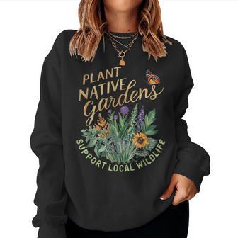 Retro Plant Native Gardens Support Local Wildlife Gardening Women Sweatshirt - Thegiftio UK