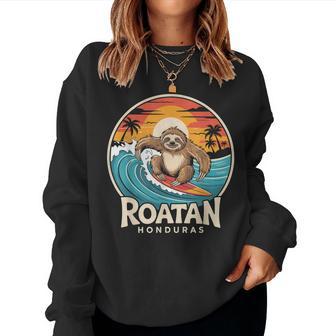 Roatan Sloth Roatan Honduras Sloth Surfing Roatan Women Sweatshirt - Thegiftio
