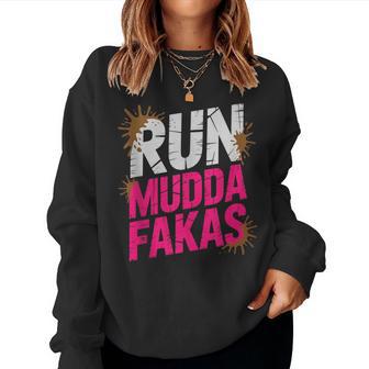 Run Mudda Fakas Mud Girl Run Women Sweatshirt - Thegiftio UK