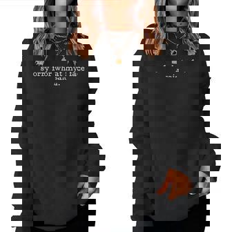 Sarcastic Sorry For What My Face Said Snarky Sassy Women Sweatshirt | Seseable FR