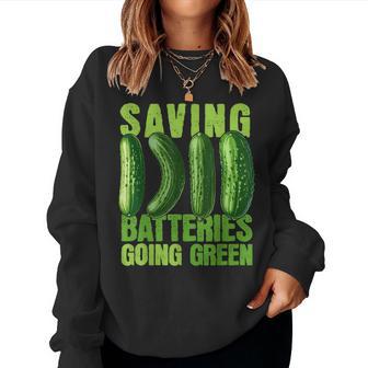 Saving Batteries Going Green Cucumber Humer For Women Women Sweatshirt - Thegiftio UK
