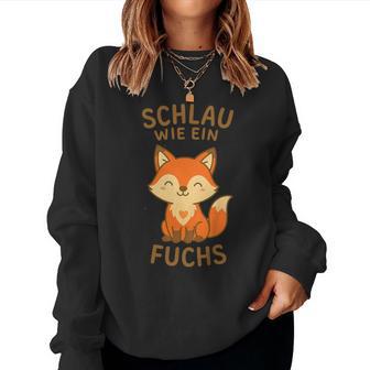 Schlau Wie Ein Fuchs Mutmach- Geschenk Jungen Mädchen Sweatshirt Frauen - Geschenkecke