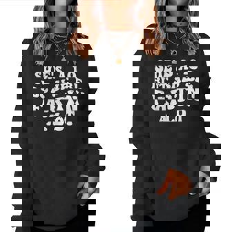 She's A 10 But She Be Fartin' A Lot Saying Quote Women Women Sweatshirt - Thegiftio