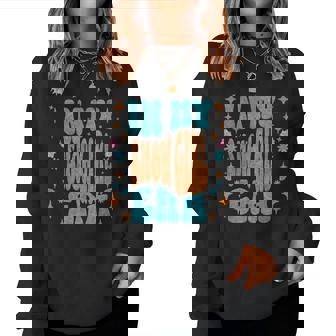 Show Girl Life In My Show Girl Era Groovy Women Sweatshirt | Mazezy