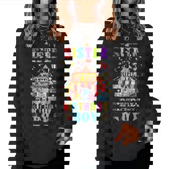Sister Of The Birthday For Boy Circus Carnival Theme Party Women Sweatshirt - Thegiftio