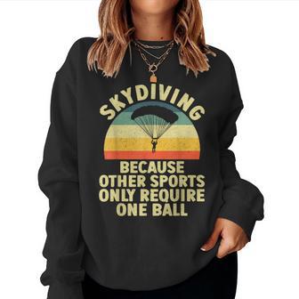 Skydiving For Skydiver Parachute Sky Diving Women Sweatshirt | Mazezy