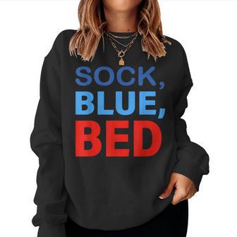 Sock Blue Bed Saying Quote Women Women Sweatshirt | Seseable FR