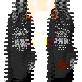 Soon To Be Grandma Est 2026 Grandmom Flowers Grandparents Women Sweatshirt - Monsterry