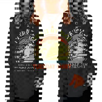 This Is My Taco Tuesday Mexican Food Women Women Sweatshirt - Thegiftio