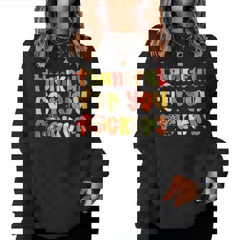 Thankful For You Fuckers Thanksgiving Turkey Women Women Sweatshirt - Monsterry