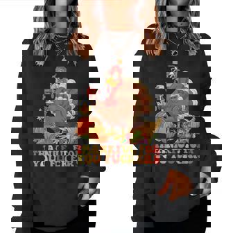 Thankful For You Fuckers Thanksgiving Turkey Drinking Wine Women Sweatshirt - Monsterry