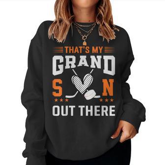 That's My Grandson Out There Ice Hockey Grandma Women Sweatshirt - Thegiftio UK