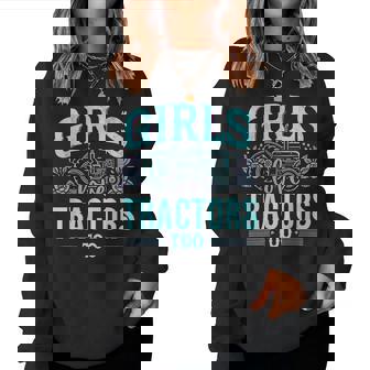 Tractor Girls Tractor Lover Farming Rancher Farm Farmer Women Sweatshirt | Mazezy