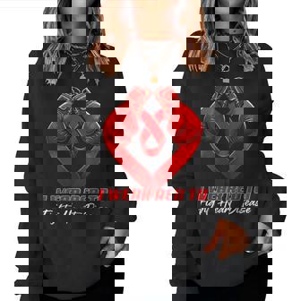 I Wear Red To Fight Heart Disease Awareness Month Women Women Sweatshirt - Monsterry