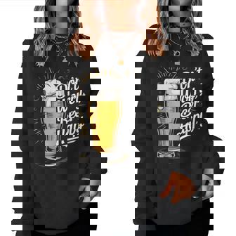 ビール ハッピー ビール好き Don't Worry Beer Happy Beer Drinker レディーススウェットシャツ - Kawaiitshirt