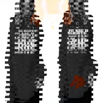 愉快な飲酒ユーモア You Might Be Drunk レディーススウェットシャツ - Kawaiitshirt