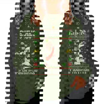 Go Jesus It's Your Birthday Ugly Christmas Sweater Christian Women Sweatshirt | Seseable UK