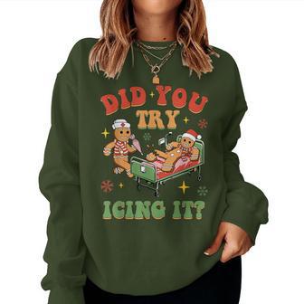 Retro Icu Nurse Christmas Gingerbread Did You Try Icing It Women Sweatshirt - Thegiftio UK