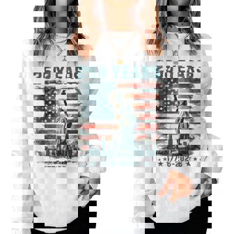 250 Years America Anniversary 1776 2026 Statue Of Liberty Women Sweatshirt | Seseable CA