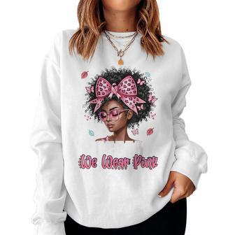 Black In October We Wear Pink Breast Cancer Awareness Women Sweatshirt - Thegiftio UK