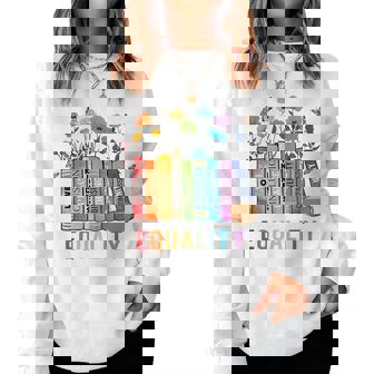 Equal Rights Book Flower Equality Peace Love Kindness Book Women Sweatshirt - Monsterry