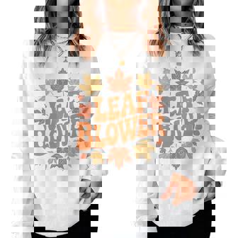 Groovy Autumn Leaf Blower Leaf Blower Joke Gardening Women Sweatshirt | Mazezy