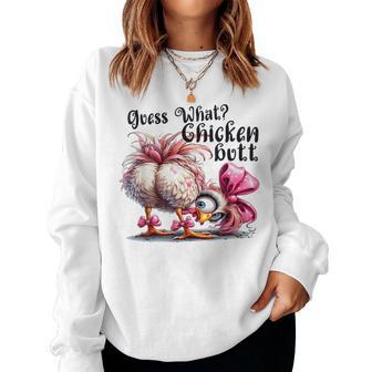 Guess What Chicken Butt Chicken Coquette Bow Women Sweatshirt - Monsterry