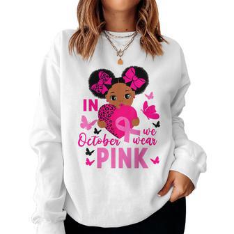 In October We Wear Pink African American Toddler Girls Women Sweatshirt - Thegiftio UK