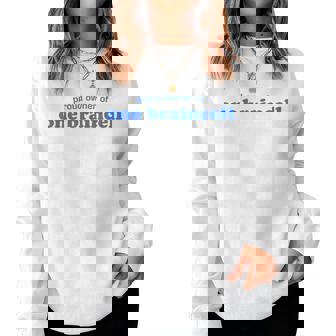 Proud Owner Of One Braincell Sarcastic Humor Quote Women Sweatshirt | Mazezy