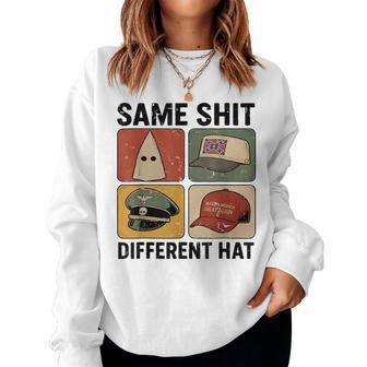 Same Shit Different Hat Quote Hat Meme Mens Women Sweatshirt - Thegiftio UK