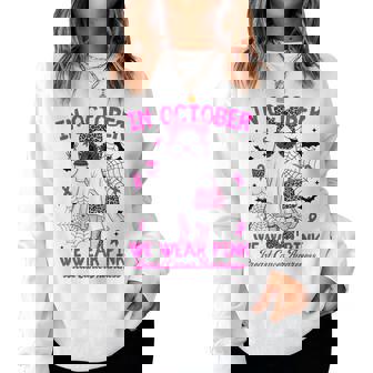 We Wear Pink In October Cute Ghost Breast Cancer Women Women Sweatshirt | Mazezy